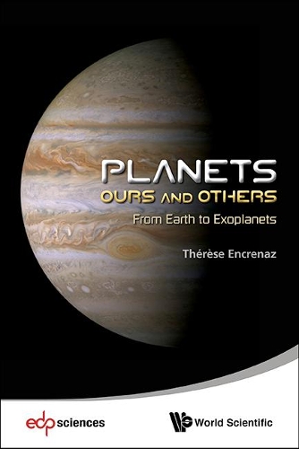 Бумажная книга «Planets: Ours And Others - From Earth To Exoplanets», автор Тереза Энкреназ - фото №1