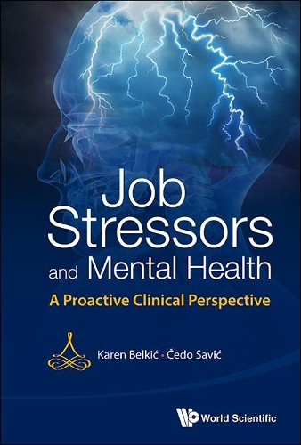Бумажная книга «Job Stressors And Mental Health: A Proactive Clinical Perspective», авторов Седо Савич, Карен Белкич - фото №1