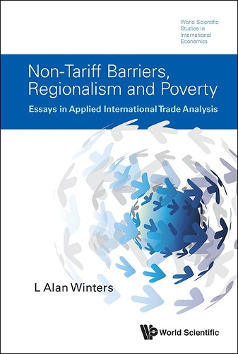 Бумажная книга «Non-tariff Barriers, Regionalism And Poverty: Essays In Applied International Trade Analysis», автор Л. Алан Винтерс - фото №1