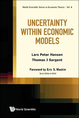 Бумажная книга «Uncertainty Within Economic Models», авторов Ларс Петер Хансен, Томас Дж Сарджент - фото №1
