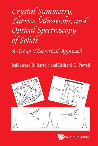 Паперова книга «Crystal Symmetry, Lattice Vibrations, And Optical Spectroscopy Of Solids: A Group Theoretical Approach», авторів Бальдассаре Ді Бартоло, Річард К. Пауелл - фото №1