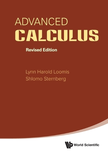 Паперова книга «Advanced Calculus (Revised Edition)», авторів Лінн Гарольд Луміс, Шломо Цві Штернберг - фото №1