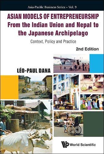 Бумажная книга «Asian Models Of Entrepreneurship - From The Indian Union And Nepal To The Japanese Archipelago: Context, Policy And Practice (2nd Edition)», автор Лео-Поль Дана - фото №1