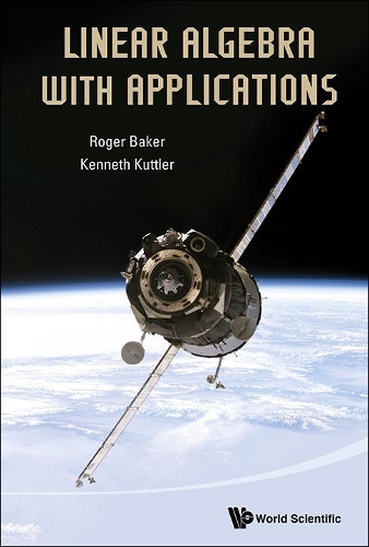 Паперова книга «Linear Algebra With Applications», авторів Кеннет Каттлер, Роджер Бейкер - фото №1