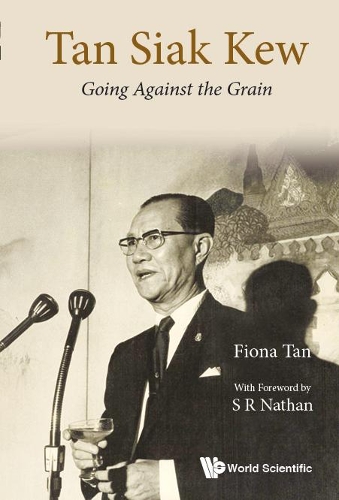 Бумажная книга «Tan Siak Kew: Going Against The Grain», автор Фиона Лу Пин Тан - фото №1