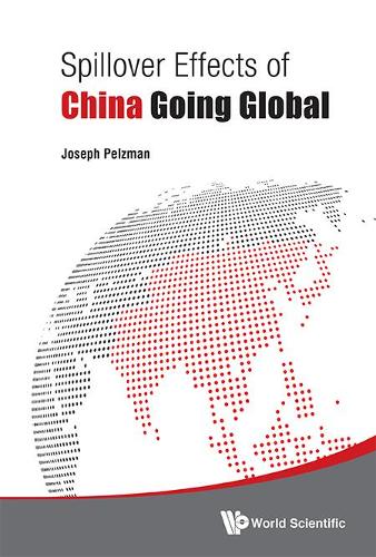 Бумажная книга «Spillover Effects Of China Going Global», автор Джозеф Пельцман - фото №1