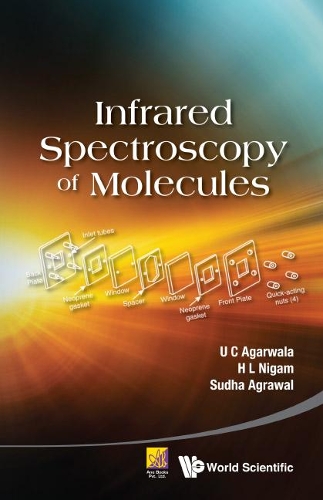 Бумажная книга «Infrared Spectroscopy Of Molecules», авторов Г. Л. Нигам, Судха Агравал, У. К. Агарвала - фото №1