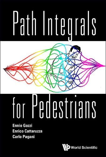 [object Object] «Path Integrals For Pedestrians», авторів Карло Пагані, Енніо Гоцці, Енріко Каттаруцца - фото №1