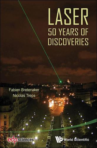 Бумажная книга «Laser: 50 Years Of Discoveries», авторов Фабьен Бретенакер, Николя Трепс - фото №1