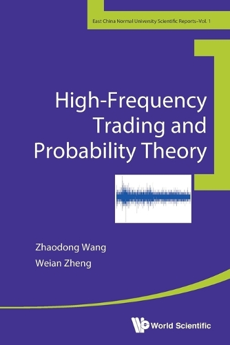 Паперова книга «High-frequency Trading And Probability Theory», авторів Вейан Чжен, Чжаодун Ван - фото №1
