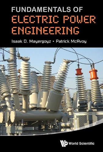 Паперова книга «Fundamentals Of Electric Power Engineering», авторів Айзек Д. Майергойз, Патрік Макавой - фото №1