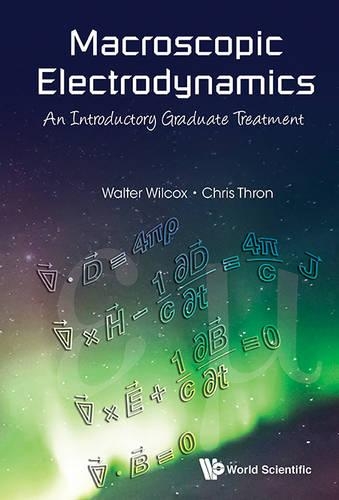 Паперова книга «Macroscopic Electrodynamics: An Introductory Graduate Treatment», авторів Крістофер П. Трон, Волтер Марк Вілкокс - фото №1