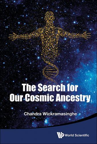 Паперова книга «Search For Our Cosmic Ancestry, The», автор Налін Чандра Вікрамасінгхе - фото №1