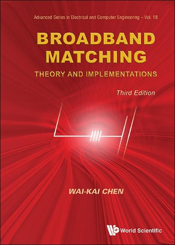 [object Object] «Broadband Matching: Theory And Implementations (Third Edition)», автор Вай-кай Чен - фото №1