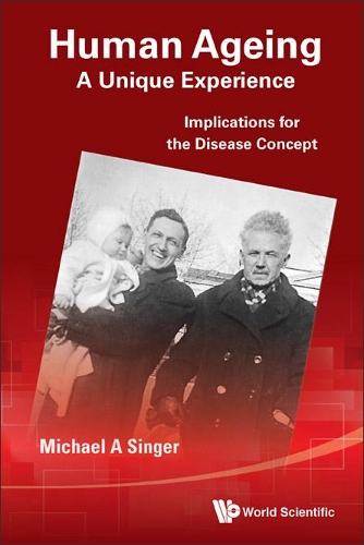 Бумажная книга «Human Ageing: A Unique Experience - Implications For The Disease Concept», автор Майкл Алан Сингер - фото №1