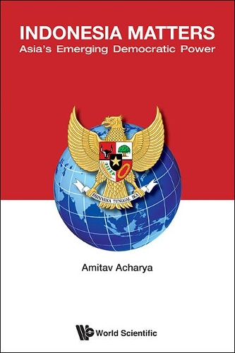 Бумажная книга «Indonesia Matters: Asia's Emerging Democratic Power», автор Амитав Ачарья - фото №1