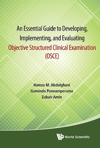 Паперова книга «Essential Guide To Developing, Implementing, And Evaluating Objective Structured Clinical Examination, An (Osce)», авторів Гомінда Поннамперума, Хамза Мохаммад Абдулгані, Зубайр Амін - фото №1