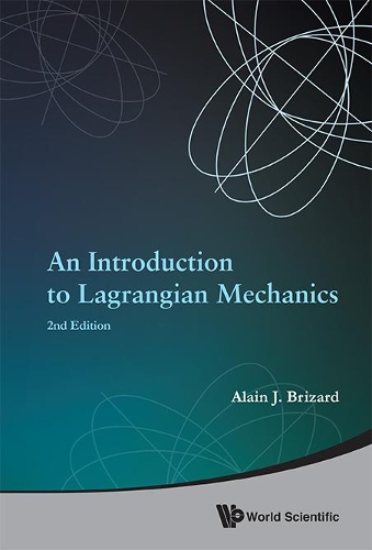 [object Object] «Introduction To Lagrangian Mechanics, An (2nd Edition)», автор Ален Ж. Бризар - фото №1