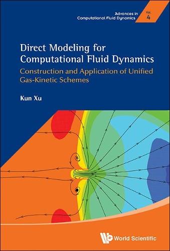 Бумажная книга «Direct Modeling For Computational Fluid Dynamics: Construction And Application Of Unified Gas-kinetic Schemes», автор Кун Сюй - фото №1