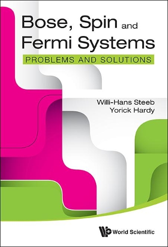 [object Object] «Bose, Spin And Fermi Systems: Problems And Solutions», авторів Віллі Ганс Штіб, Йорік Харді - фото №1