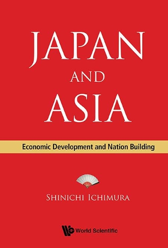 Бумажная книга «Japan And Asia: Economic Development And Nation Building», автор Шиничи Итимура - фото №1