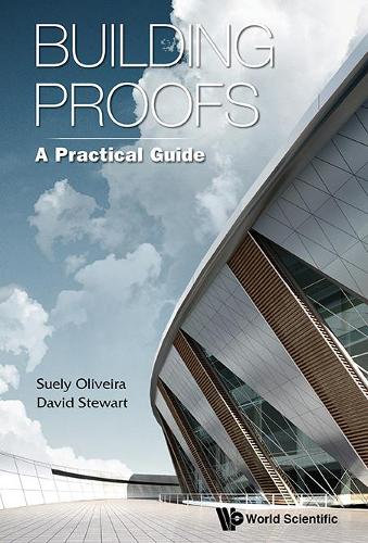 Бумажная книга «Building Proofs: A Practical Guide», авторов Дэвид Стюарт, Сьюли Оливейра - фото №1