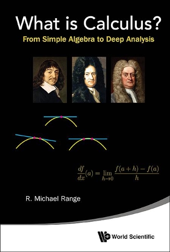 [object Object] «What Is Calculus?: From Simple Algebra To Deep Analysis», автор Р. Майкл Рендж - фото №1