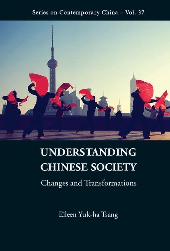 Бумажная книга «Understanding Chinese Society: Changes And Transformations», автор Эйлин Юк-ха Цанг - фото №1