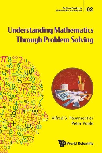 [object Object] «Understanding Mathematics Through Problem Solving», авторів Альфред С. Посаментьє, Пітер Пул - фото №1