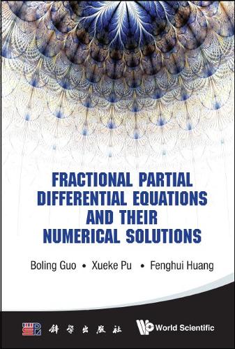 [object Object] «Fractional Partial Differential Equations And Their Numerical Solutions», авторів Болінг Го, Фенхуй Хуан, Сюеке Пу - фото №1