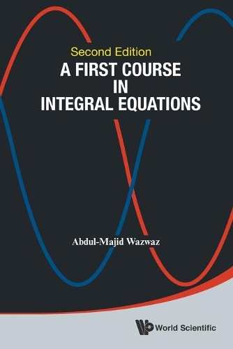 Бумажная книга «First Course In Integral Equations, A», автор Абдул-Маджид Вазваз - фото №1