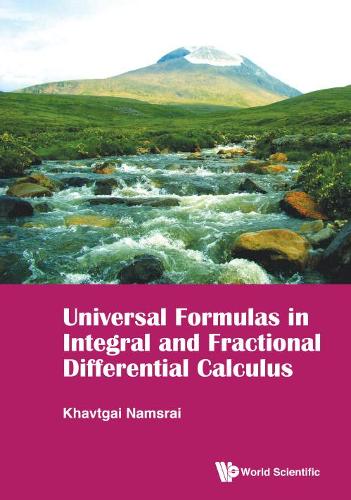 Бумажная книга «Universal Formulas In Integral And Fractional Differential Calculus», автор Хавтгай Намсрай - фото №1