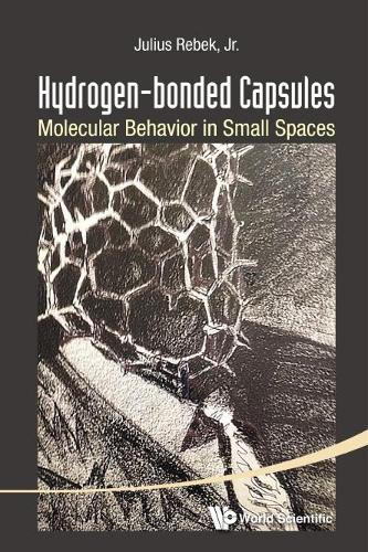 Бумажная книга «Hydrogen-bonded Capsules: Molecular Behavior In Small Spaces», автор Юлиус Ребек-младший - фото №1