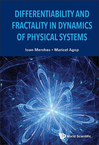 [object Object] «Differentiability And Fractality In Dynamics Of Physical Systems», авторів Йоан Мерчеш, Марісель Агоп - фото №1