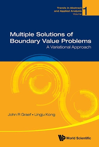 Бумажная книга «Multiple Solutions Of Boundary Value Problems: A Variational Approach», авторов Джон Р. Грэф, Линджу Конг - фото №1
