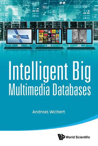 [object Object] «Intelligent Big Multimedia Databases», автор Андреас Мирослаус Вихерт - фото №1
