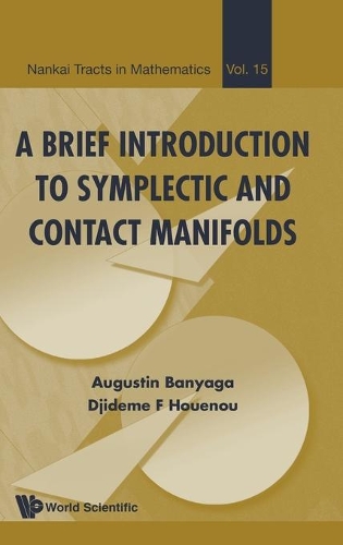 Паперова книга «Brief Introduction To Symplectic And Contact Manifolds, A», авторів Оґюстен Баньяґа, Джідеме Ф. Хуену - фото №1