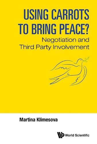 Бумажная книга «Using Carrots To Bring Peace?: Negotiation And Third Party Involvement», автор Мартина Климс - фото №1