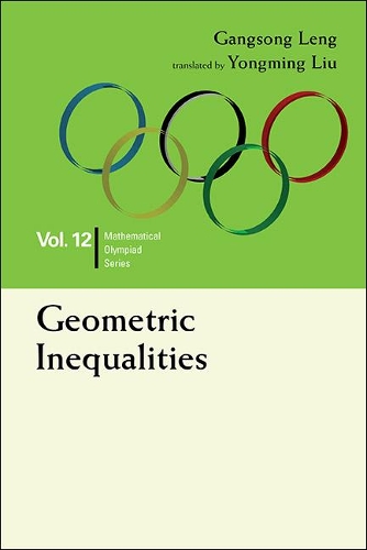 [object Object] «Geometric Inequalities: In Mathematical Olympiad And Competitions», автор Гангсонг Ленг - фото №1