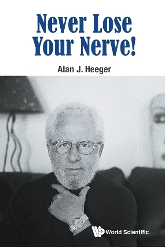 Бумажная книга «Never Lose Your Nerve!», автор Алан Дж. Хигер - фото №1