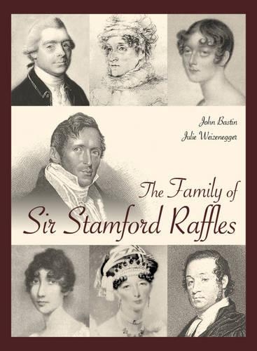 Бумажная книга «The Family of Sir Stamford Raffles», автор Джули Вайценеггер - фото №1