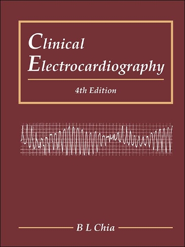 Бумажная книга «Clinical Electrocardiography (Fourth Edition)», автор Бун Лок Чиа - фото №1