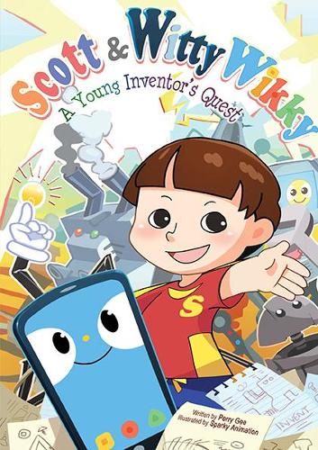 Паперова книга «Scott & Witty Wikky: A Young Inventor's Quest», автор Перрі Гі - фото №1