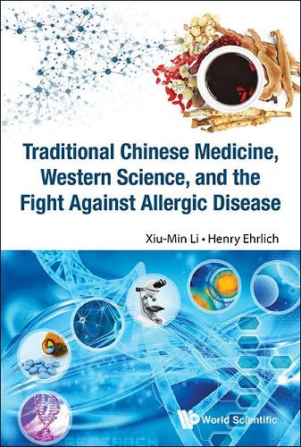 Бумажная книга «Traditional Chinese Medicine, Western Science, And The Fight Against Allergic Disease», авторов Генри Эрлих, Сиу-мин Ли - фото №1