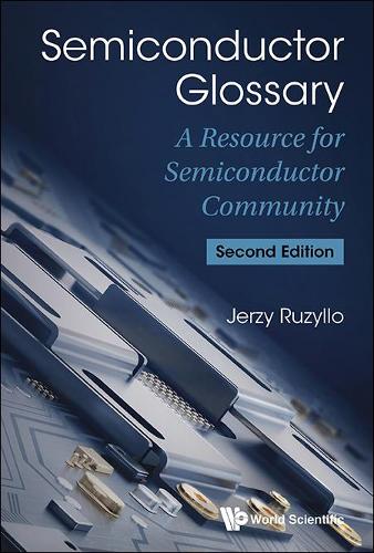 Бумажная книга «Semiconductor Glossary: A Resource For Semiconductor Community», автор Ежи Ружилло - фото №1
