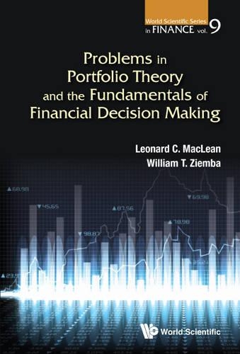 Бумажная книга «Problems In Portfolio Theory And The Fundamentals Of Financial Decision Making», авторов Леонард К. Маклин, Уильям Т. Зимба - фото №1