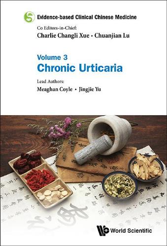 Бумажная книга «Evidence-based Clinical Chinese Medicine - Volume 3: Chronic Urticaria», авторов Цзинцзе Юй, Миган Койл - фото №1