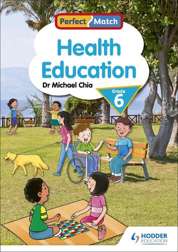 Бумажная книга «Perfect Match Health Education Grade 6», автор Майкл Чиа - фото №1