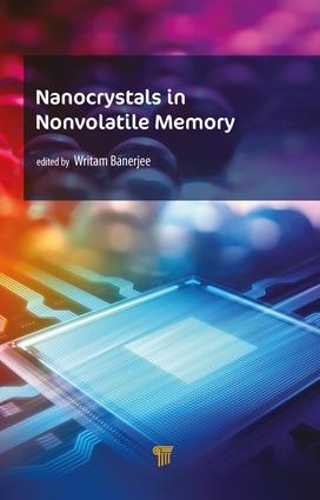 Бумажная книга «Nanocrystals in Nonvolatile Memory», автор Вітам Банерджи - фото №1
