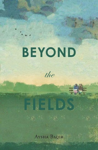 Бумажная книга «Beyond the Fields», автор Айша Бакир - фото №1